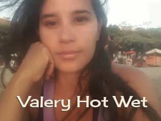 Valery_Hot_Wet