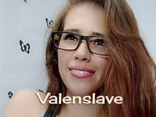 Valenslave