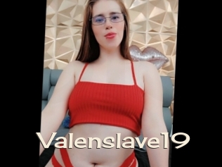 Valenslave19