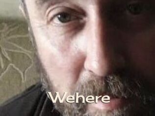 Wehere