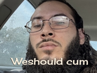 Weshould_cum