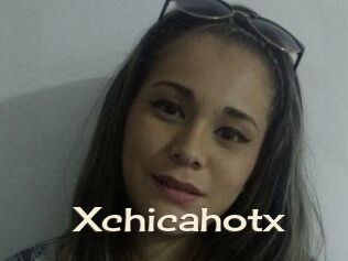 Xchicahotx