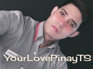YourLovePinayTS