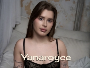 Yanaroyce