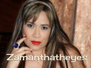 Zamanthatheyes