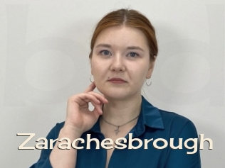 Zarachesbrough